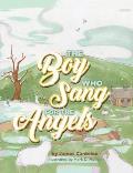 The Boy who Sang for the Angels