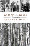 Walking in the Woods: A M?tis Memoir
