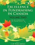 Excellence In Fundraising In Canada Volume 2: The Definitive Resource for Canadian Fundraisers