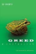 Greed: A Confession