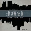 River Detroit A Memoir of a Life in the Border Cities