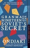Granma Nineteen & the Soviets Secret
