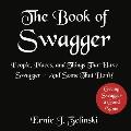 The Book of Swagger: People, Places, and Things That Have Swagger -- And Some That Don't!