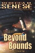 Beyond Bounds: Book 2 of The Beyond Saga