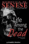 Life Among the Dead: 5 Zombie Stories