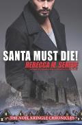Santa Must Die!