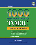 Columbia 1000 Words You Must Know for TOEIC: Book One with Answers