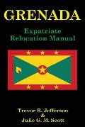 Grenada: Expatriate Relocation Manual