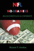 NFL No-Brainers: Realignment & NCAA University