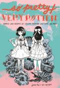 So Pretty Very Rotten Comics & Essays on Lolita Fashion & Cute Culture