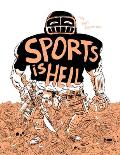 Sports Is Hell