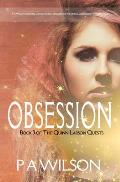 Obsession, book 3 of The Quinn Larson Quests