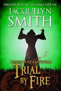 Legends of Lasniniar: Trial by Fire