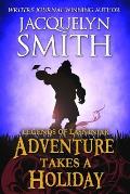 Legends of Lasniniar: Adventure Takes a Holiday
