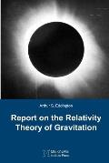 Report on The Relativity Theory of Gravitation