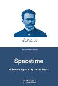 Spacetime: Minkowski's Papers on Spacetime Physics