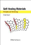 Self Healing Materials Principles & Technology
