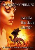 Isabella - The Jade Warrior