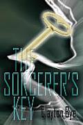 The Sorcerer's Key: From Earth to Eden I