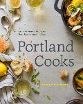 Portland Cooks: Recipes from the City's Best Restaurants and Bars
