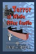 Terror at White Otter Castle: School Edition