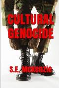 Cultural Genocide: Glue and Spy Included