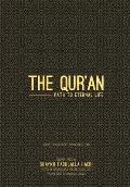 The Qur'an: Path to Eternal Life