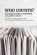 Who Counts? Ghanaian Academic Publishing and Global Science