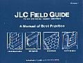 JLC Field Guide To Residental Construction Volume 1