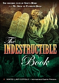 The Indestructible Book: The Historic Path of God's Word from Mt. Sinai to Plymouth Rock