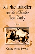 Ida Mae Tutweiler & The Traveling Tea Pa