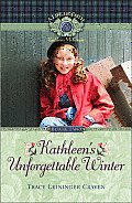 Life of Faith: Kathleen McKenzie #02: Kathleen's Unforgettable Winter