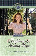 Life of Faith: Kathleen McKenzie #03: Kathleen's Abiding Hope