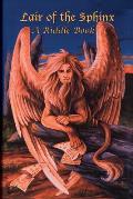 Lair of the Sphinx: a Riddle Book