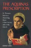 Aquinas Prescription St Thomass Path