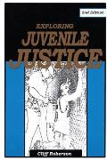 Exploring Juvenile Justice 2nd Edition
