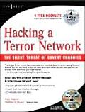 Hacking a Terror Network The Silent Threat of Covert Channels With CDROM
