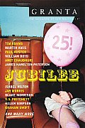 Granta 87 Jubilee The 25th Anniversary Issue