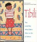 Tibili The Little Boy Who Didnt Want to Go to School