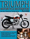 Triumph Motorcycle Restoration: Pre-Unit