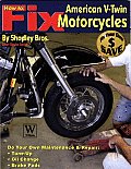 How to Fix American V-Twin Motorcycles