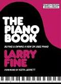 Piano Book Buying & Owning A New Or Used Piano 4th Edition