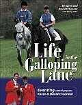 Life In The Galloping Lane