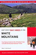 AMCs Best Day Hikes in the White Mountains Four Season Guide to 50 of the Best Trails in the White Mountain National Forest
