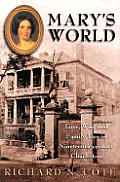 Marys World Love War & Family Ties in Nineteenth Century Charleston Mary Pringle