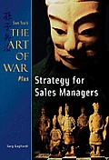 Strategy for Sales Managers Sun Tzus the Art of War Plus Book Series