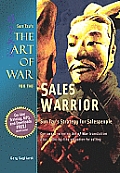 Art of War for the Sales Warrior Sun Tzus Strategy for Salespeople