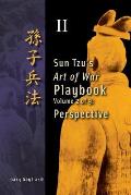 Volume 2: Sun Tzu's Art of War Playbook: Perspective