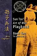 Book Two: Sun Tzu's Art of War Playbook: Volumes 5-9