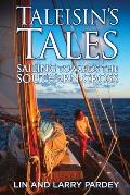 Taleisins Tales Sailing Towards the Southern Cross
